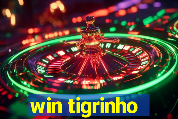 win tigrinho